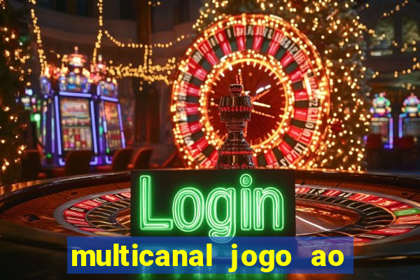 multicanal jogo ao vivo bahia